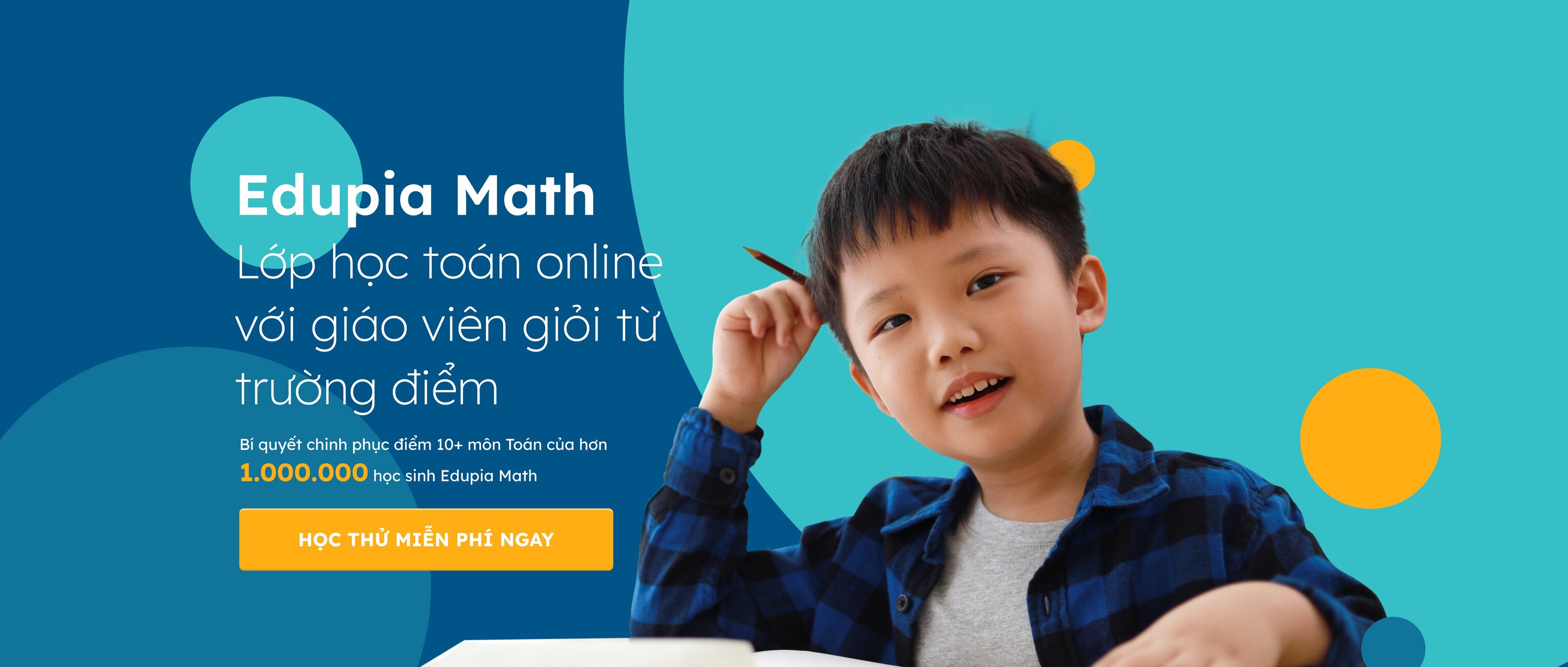 Edupia Math - Lớp học Toán online với Giáo viên giỏi Trường điểm